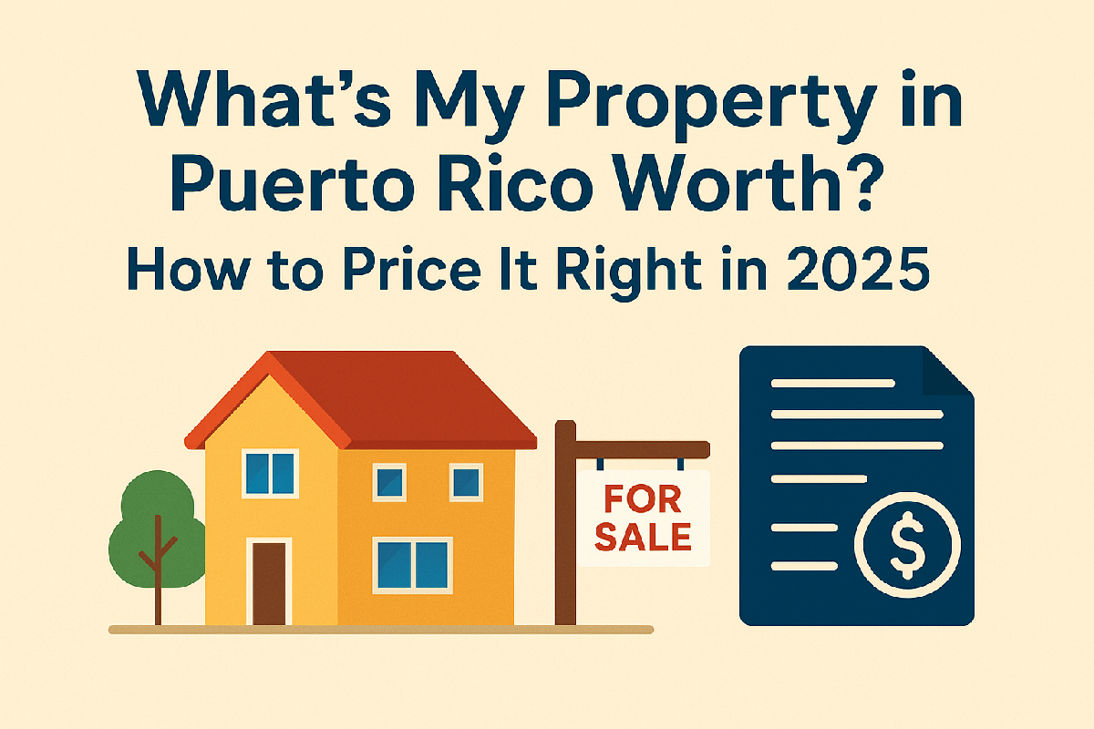 property-value-puerto-rico-pricing-guide-2025